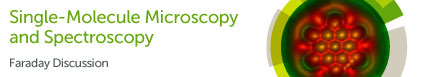 single-molecule-microscopy-and-spectroscopy-faraday-discussion